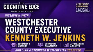 Leading Westchester Forward: A Conversation with County Executive Kenneth W. Jenkins