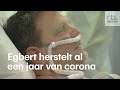 Egbert kreeg vorig jaar corona en wordt er nog elke dag mee geconfronteerd