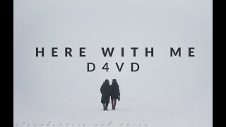 Here With Me - [d4vd] Lyrics