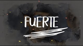 Fuerte Soy (Version Merengue) Lyrics English Translation