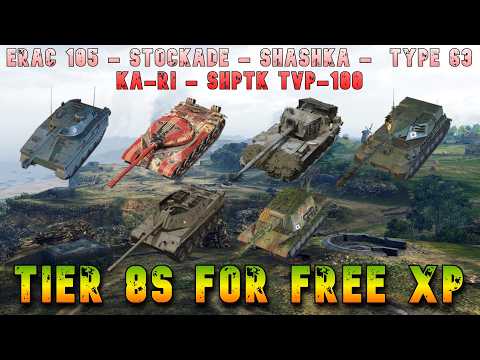 Erac 105 - Stockade - Shashka - Type 63 - Ka-RI - Shptk TVP-100 Tier 8s For Free XP ll Wot Console