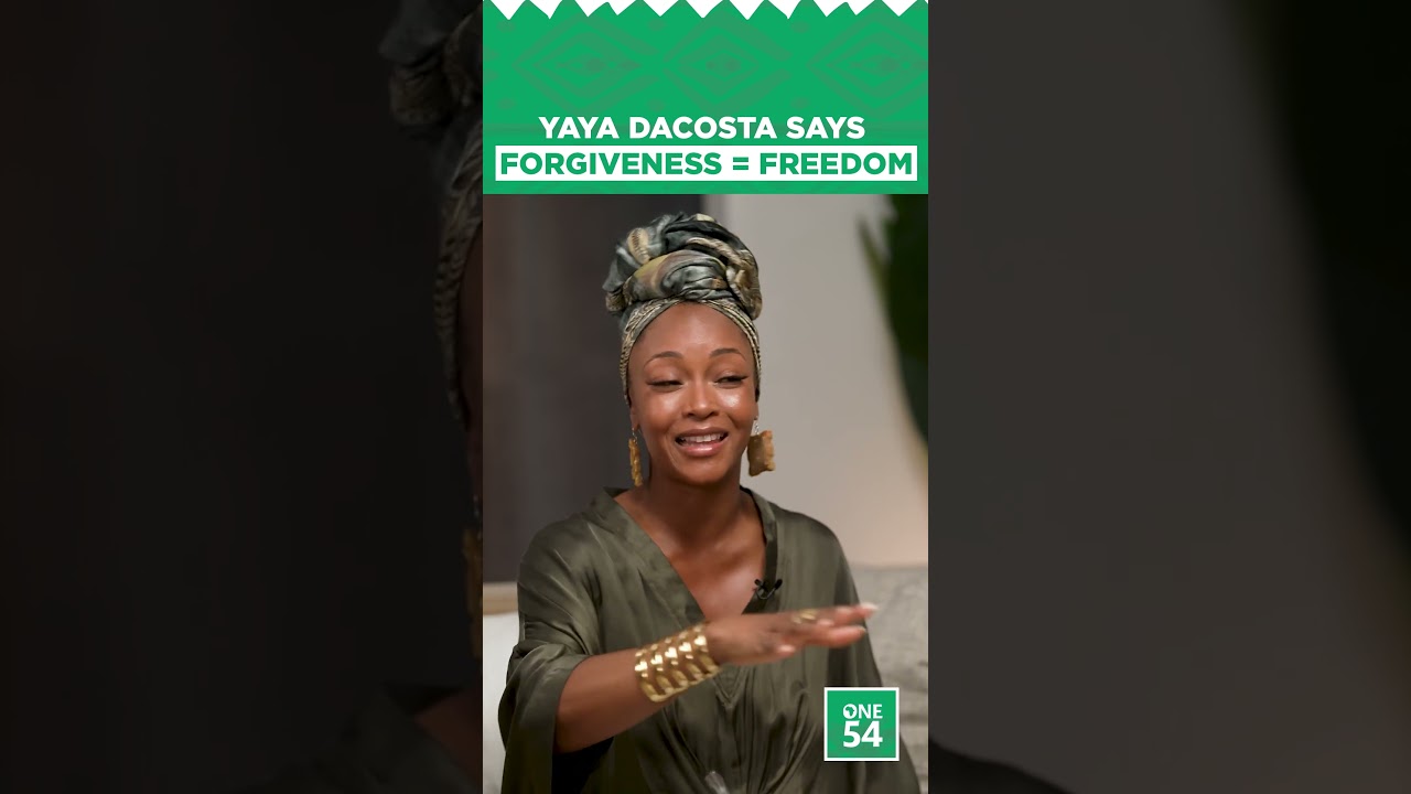 Yaya Says Forgiveness = Freedom | One54 Africa Podcast