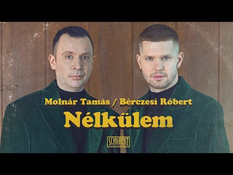 Molnár Tamás, Bérczesi Róbert - Nélkülem (OFFICIAL MUSIC VIDEO)