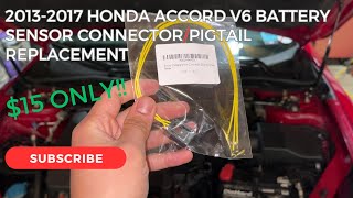 Battery Sensor Connector Replacement 2013-2017 Honda Accord V6