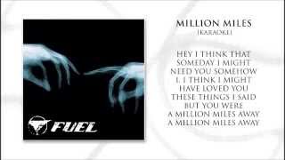 Fuel - Million Miles (Karaoke) with Lyrics