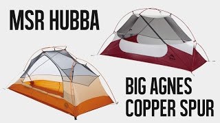 Which Tent is Better? - MSR HUBBA vs BIG AGNES COPPER SPUR