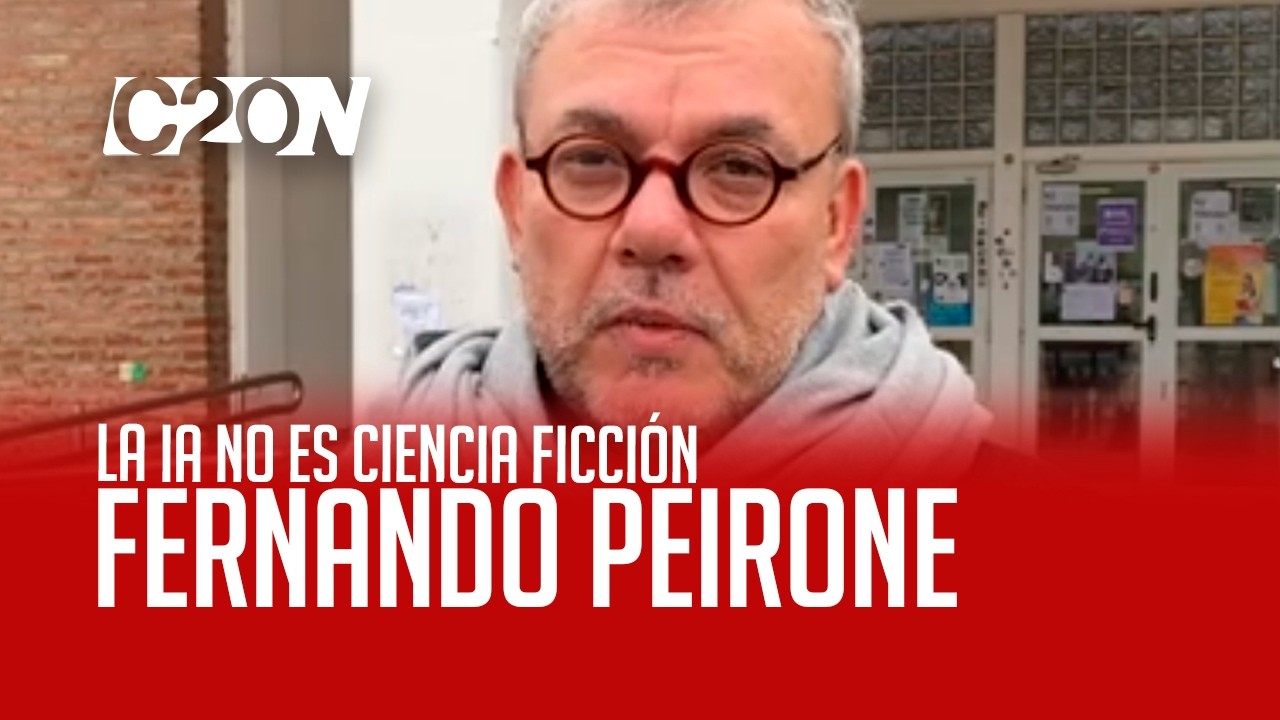 C20 Noticias | La IA no es ciencia ficción - Fernando Peirone