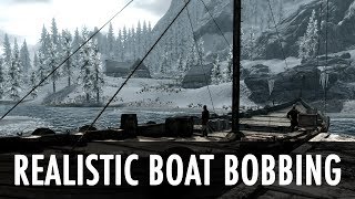 Skyrim Mod Spotlight: Realistic Boat Bobbing