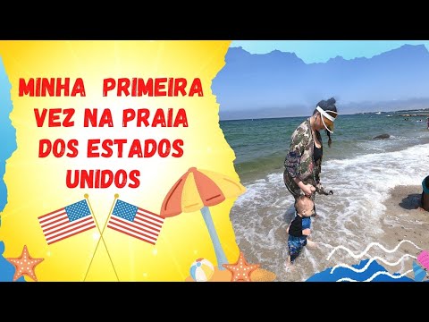 MINHA PRIMEIRA VEZ NA PRAIA DOS ESTADOS UNIDOS-