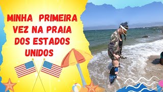 MINHA PRIMEIRA VEZ NA PRAIA DOS ESTADOS UNIDOS-