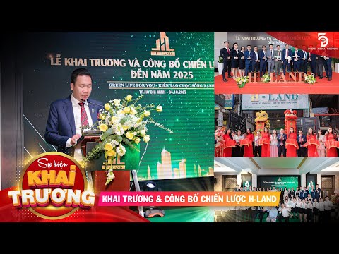 TỔ CHỨC SỰ KIỆN KHAI TRƯƠNG & CÔNG BỐ CHIẾN LƯỢC H-LAND