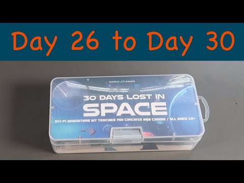 30 Days Lost in Space kit – Day 26-30