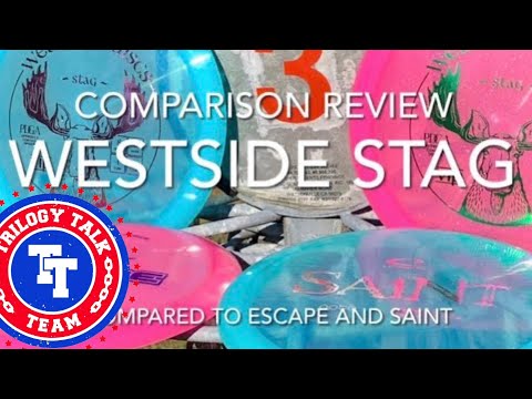Disc Comparison Review Westside Stag (compared with Escape and Saint)