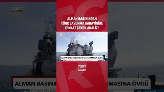 Türk Savunma Sanayi Alman Basınında! #shorts