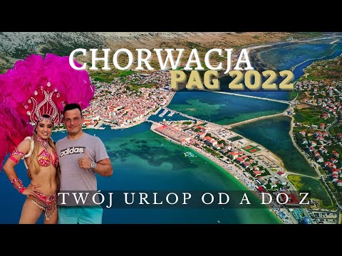 Croatia 2022 ISLANDS OF PAG -Croatia by Car-Money Spending-History-Price Sights-The City of PAG 2022