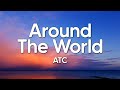 ATC - Around The World (Lyrics) | La La La La La