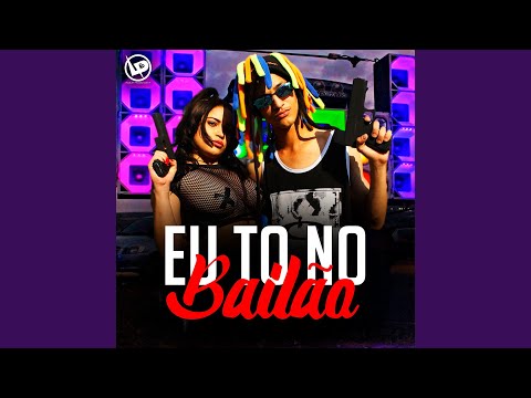 Eu Tô no Bailão