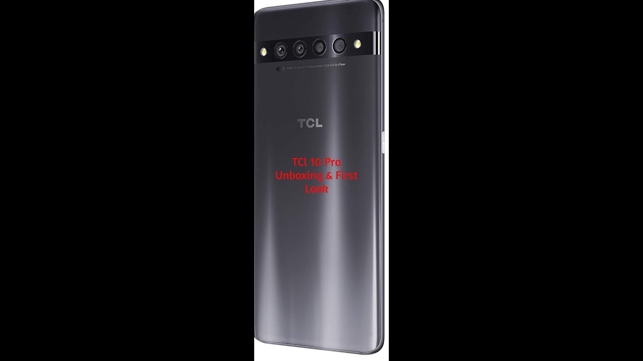 TCL 10 Pro Unboxing