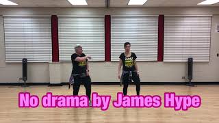 No drama by James Hype - Hiphop Zumba choreography