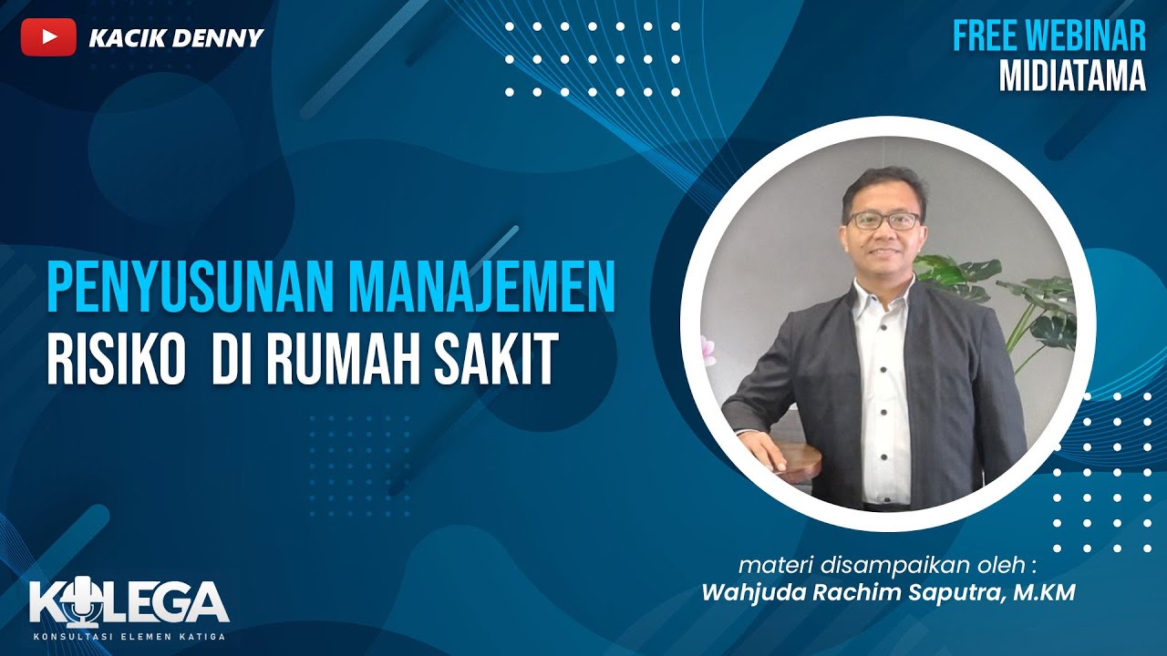 Penyusunan Manajemen Risiko  di Rumah Sakit