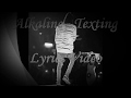 Alkaline Ft WSTRN Txtin Official Lyric Video