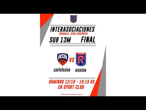 PROVINCIAL INTERASOCIACIONES SUB 13 M - FINAL | SANTAFESINA vs. ROSARINA