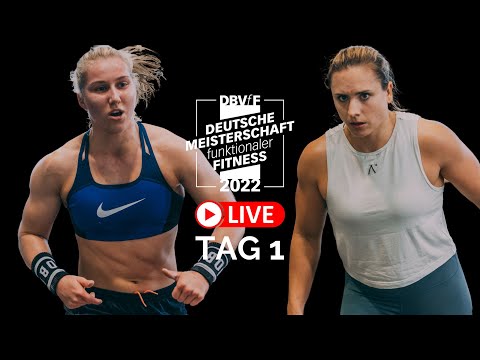 Deutsche Meisterschaft der funktionalen Fitness - DBVfF 2022 - Tag 1