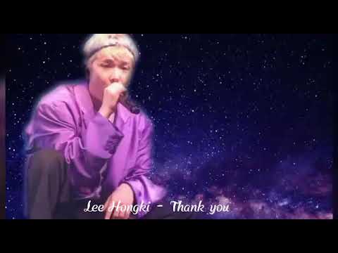 Lee Hongki - Thank you (hun sub)