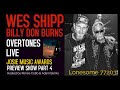 Billy Don Burns with Wes Shipp "Lonesome 77203" on Overtones LIVE