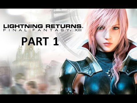 Lightning Returns: Final Fantasy XIII 100% Complete Walkthrough - Part 1 (Day 0)