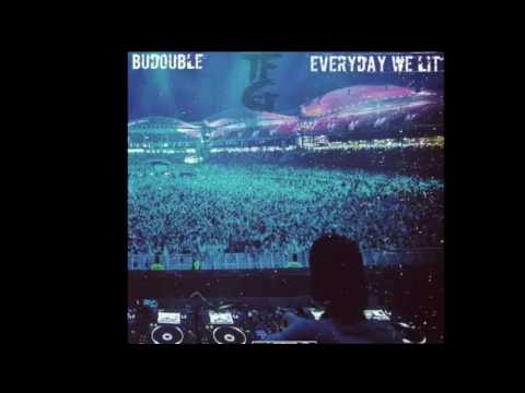 BuDouble - Everyday We Lit Freestyle (Official Audio)