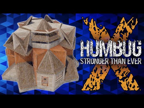 HUMBUG X • Your Favourite Solo/Duo Base • Unpatchable Bunker • RUST