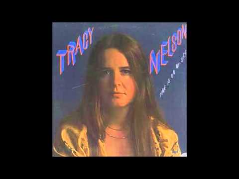 Tracy Nelson - Couldn't do nothin' right