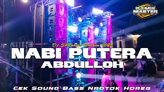 Download lagu DJ SHOLAWAT NABI PUTRA ABDULLAH | TRAP HADROH FULL BASS  NROTOK TERBARU | DJ MIX MASTER BANYUWANGI mp3