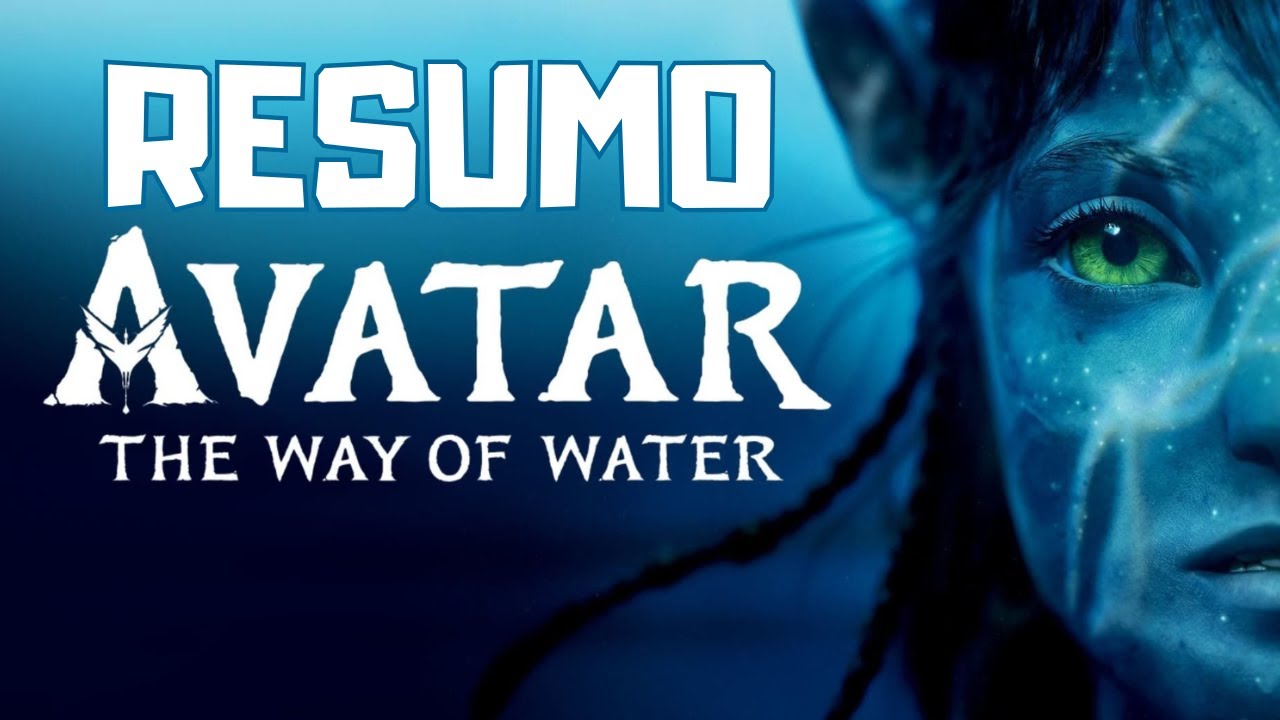 AVATAR 2: O Caminho da Água | Resumo do Filme Com Spoilers