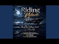 Riding The Waves