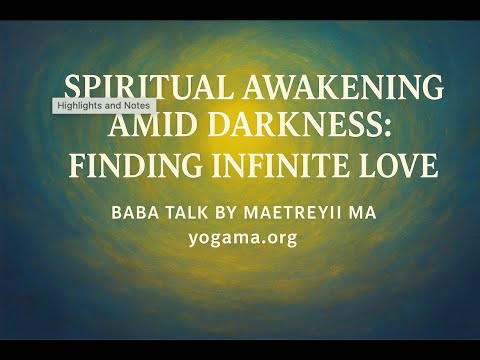 Spiritual Awakening Amid Darkness: Finding Infinite Love
