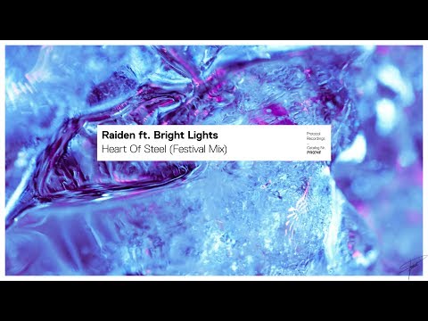Raiden ft. Bright Lights - Heart Of Steel (Festival Mix) (Preview) // July 6