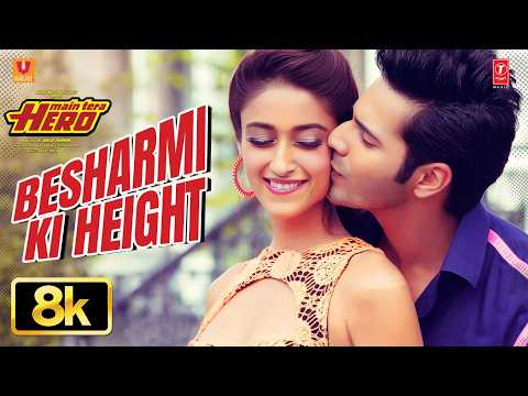 Besharmi Ki Height — watch video