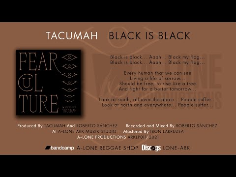 TACUMAH - BLACK IS BLACK (A-Lone Productions 2021)