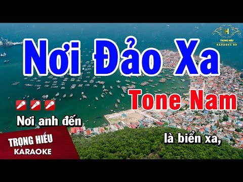 Karaoke Nơi Đảo Xa Tone Nam Nhạc Sống | Trọng Hiếu