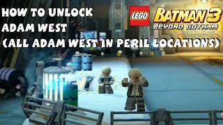 Lego Batman 3 - How to Unlock Adam West - All 30 Adam West in Peril Locations -  1080P HD