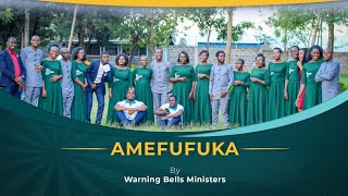 Amefufuka by Warning Bells Ministers Nakuru