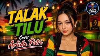 Download lagu TALAK TILU (Cover) Arlida Putri TARLING versi REGGAE TERBARU 2026🔥 VIRAL  mp3