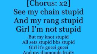 gucci mane - stoopid lyrics