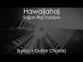 Hawaijahaj • Sajjan Raj Vaidya • Lyrics + Guitar Chords