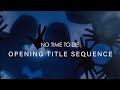 No Time To Die Opening Title Sequence