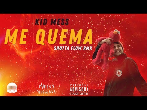 Kid Mess - Me Quema (Video Oficial)