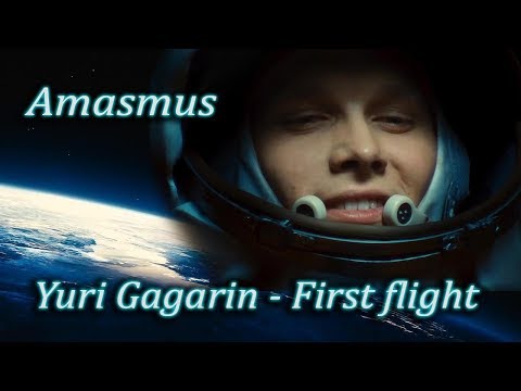 AMASMUS - Yuri Gagarin / First flight