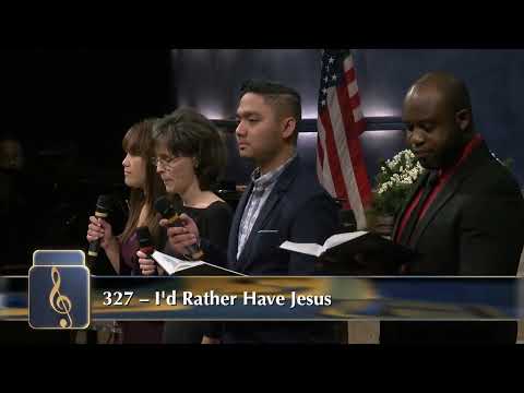 "I'd Rather Have Jesus" -  Hymn 327